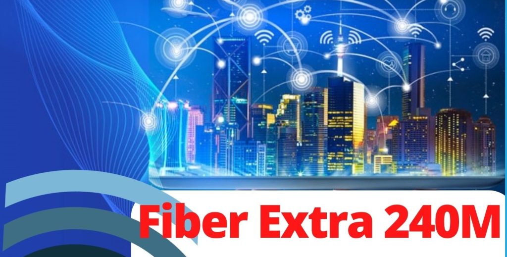 Fiber Extra 240Mbps